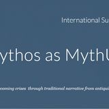 International Summer Program: Mythos as MythUs. Facing and Overcoming crises  through traditional narrative from antiquity to the present 
